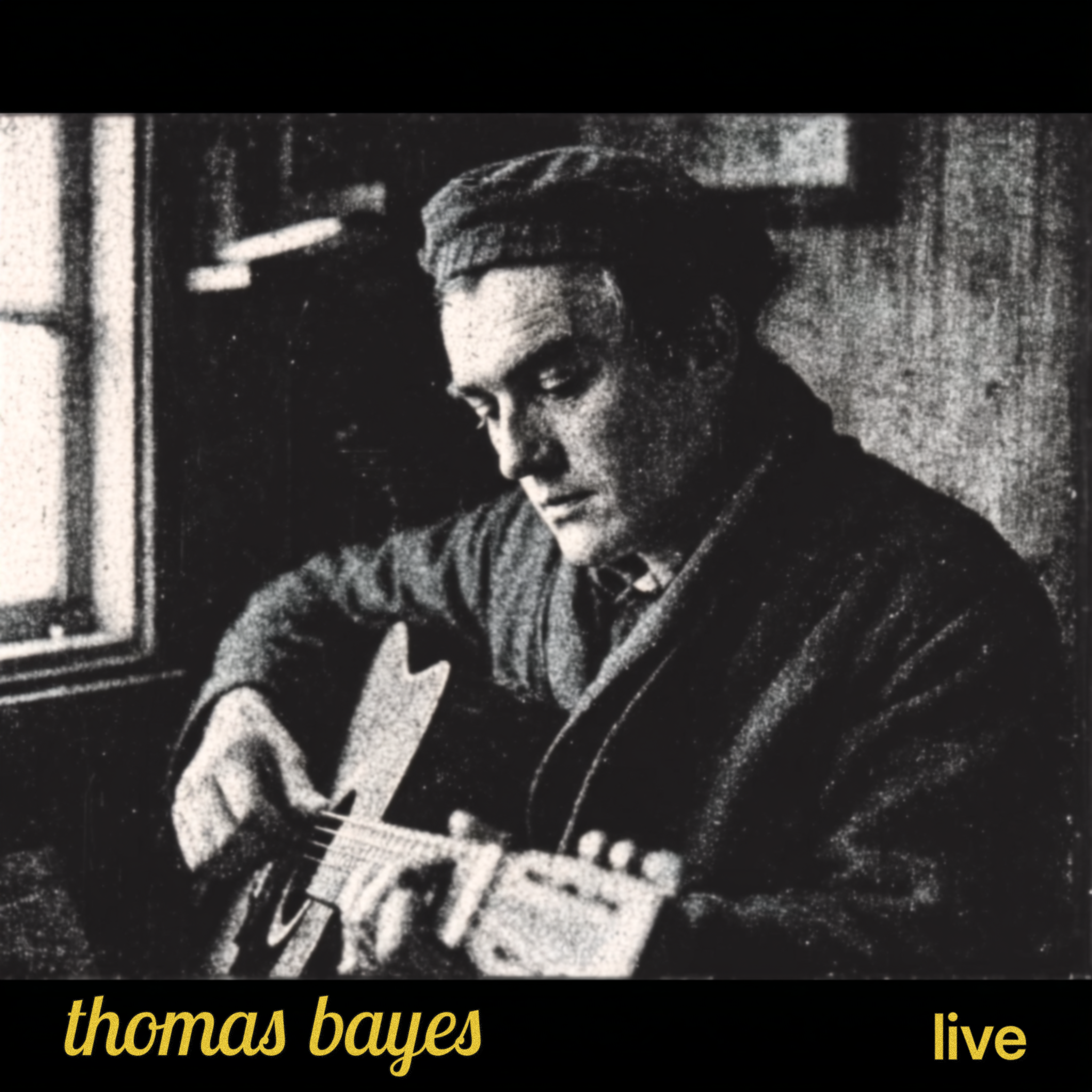 You've got a friend with Bayes...